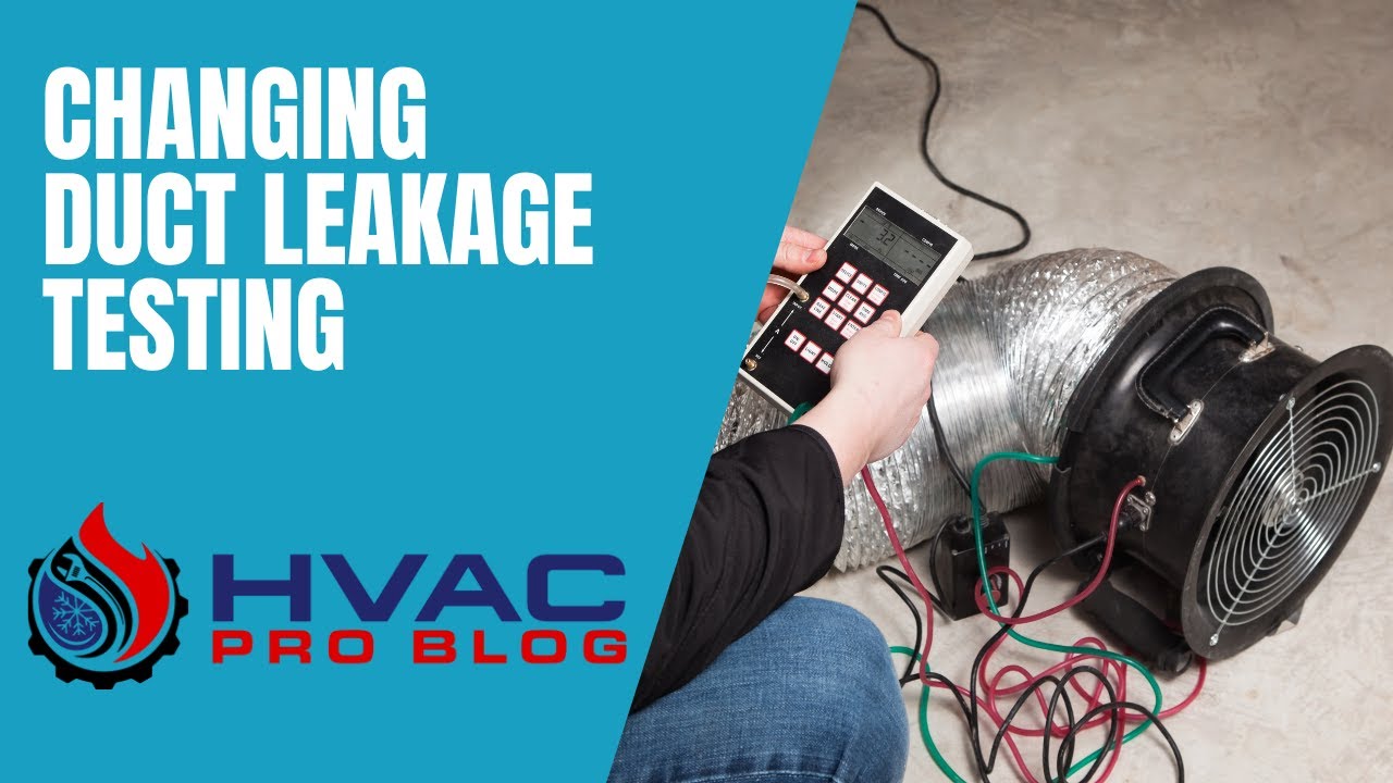 🚨 Major HVAC Code Changes: What You NEED to Know About Duct Testing! 🚨 ...