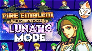 River of No Regrets! Let's Play Sacred Stones Lunatic Mode