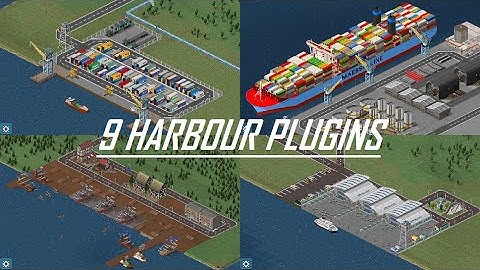 9 Harbour Plugins | Theotown.