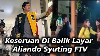 BTS Aliando, Keseruan Aliando Di Lokasi Syuting FTV, Dibalik Layar Aliando