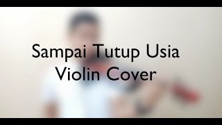 Sampai Tutup Usia-Angga Candra Violin cover BY WahyuRafa