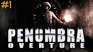 Penumbra: Overture - Part One - With Commentary