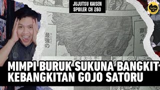 GOJO SATORU BANGKIT KEMBALI || SPOILER JUJUTSU KAISEN CHAPTER 260