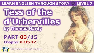 Learn English through story 🍀 level 7 🍀 Tess of the d'Urbervilles (Part 03/15)