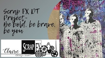 Scrap FX DT Project Be bold