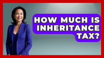 How Much Is Inheritance Tax? - We Are Liberal