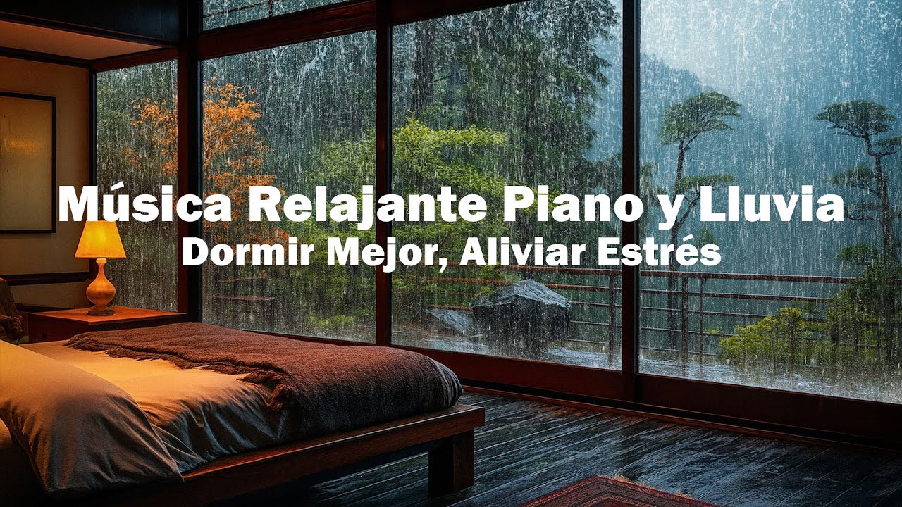 Calmar la Mente con Lluvia Nocturna y Piano Suave | Música Relajante ...