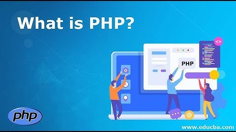 What is PHP? Understanding the Fundamentals of this Powerful Web Development Language