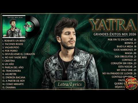 Sebastián Yatra Éxitos 2026 (Letra) - Mejores Canciones de Sebastián Yatra - Selección Musical 2026