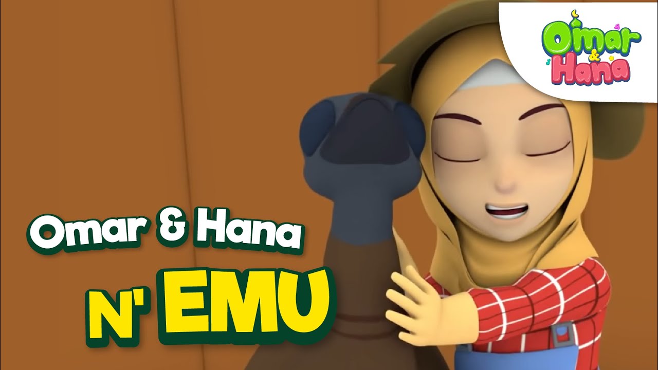 Omar & Hana N' Emu 🦃🐣 | Islamic Series & Songs For Kids