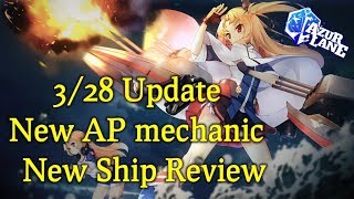 Azurlane 328 Update New Ap Mechanic Explainednew Ship Review