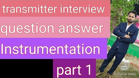 transmitter interview question answer instrument