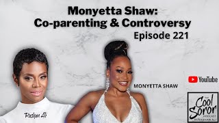 Monyetta Shaw: Co-Parenting and Controversy