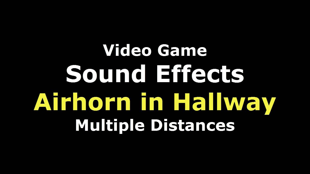 Sound Effect Air horn in Hallway YouTube