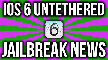 iOS 6 Untethered Jailbreak + iPhone 5 Jailbreak News Update