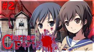 Corpse Party in 2020?! - Let&#39;s Play Corpse Party Episode 2