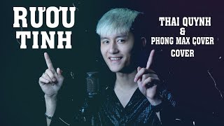 Rượu Tình | NamDuc | Chill Ke Hit Tiktok  2020 | Thái Quỳnh & Phong Max Cover