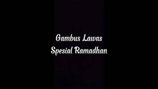 Download Lagu Gambus Lawas Spesial Ramadhan MP3