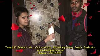 Young Fit Females No. 1 Choice In Patna Natural Agro Dairy Farms Milk. Helpline 6201537373
