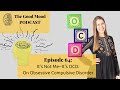 Its not meits ocd all about ocd with dr talia marcheggiani nd on the good mood podcast