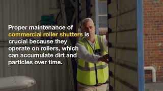 Maintenance and servicing of Commercial Roller Shutters