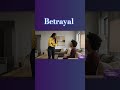 Betrayal. #relationship #betrayal #funny #lifestyle