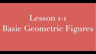 Lesson 1-1 Basic Geometric Figures