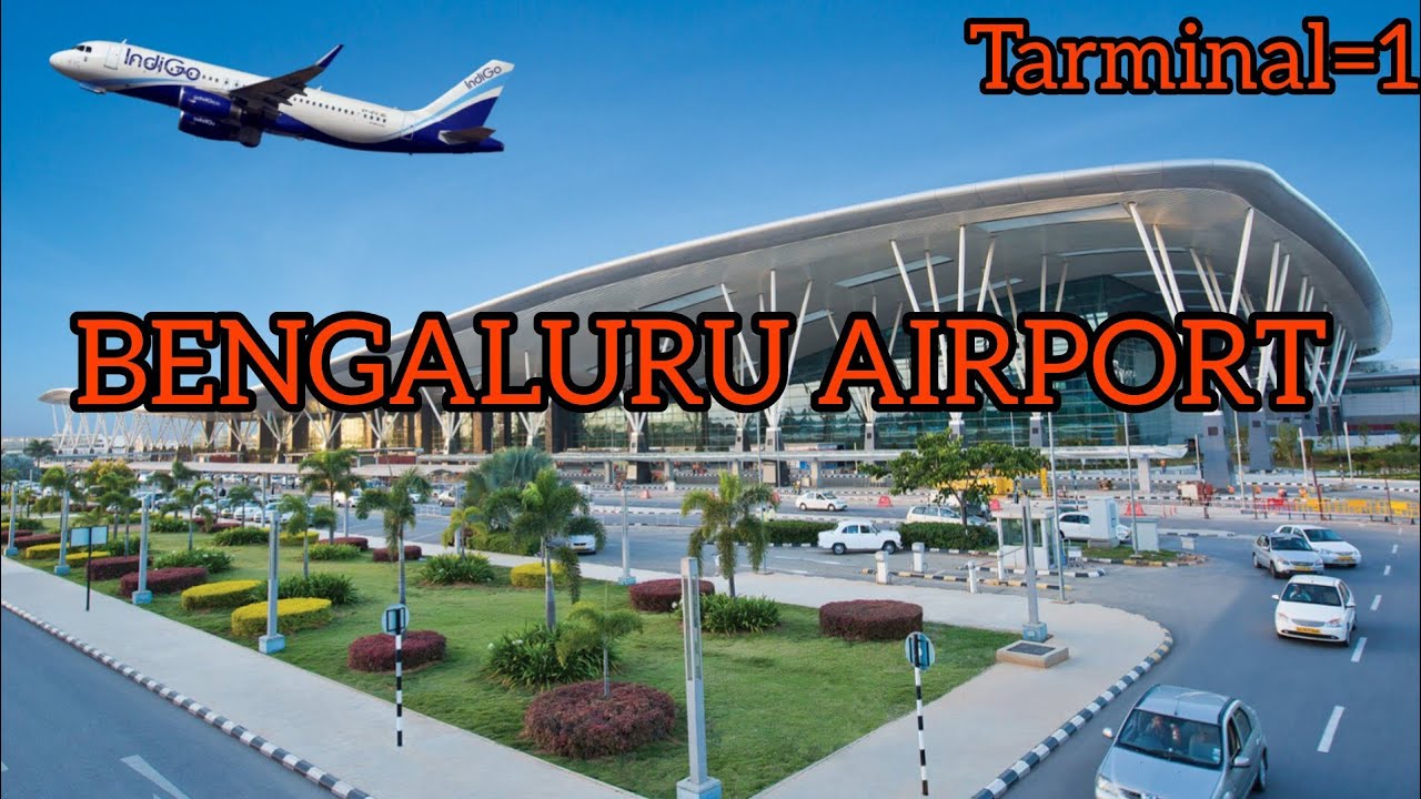 Kempegowda International Airport || Bengaluru || Bengaluru Airport || Tarminal 1 