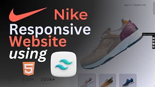 Responsive Nike Website with Tailwind CSS  | No Vocals  | #tailwindcss #website #html