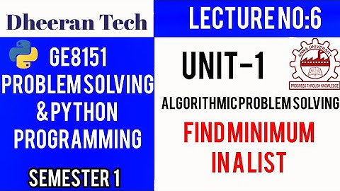 GE8151|PROBLEM SOLVING AND PYTHON PROGRAMMING |PSPP|Manojkumar Lectures | find minimum in a list