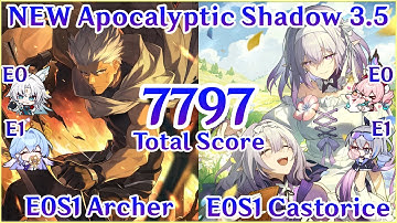 NEW Apocalyptic Shadow 3.5 - E0S1 Archer x E0S1 Castorice 7797 Total Score Clear | Honkai Star Rail