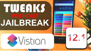 iOS 12.1 Tweaks : Vistian no-jailbreak Tweaks [FREE]