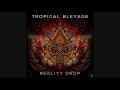 Tropical Bleyage - Ex Universe ᴴᴰ Mp3 Song