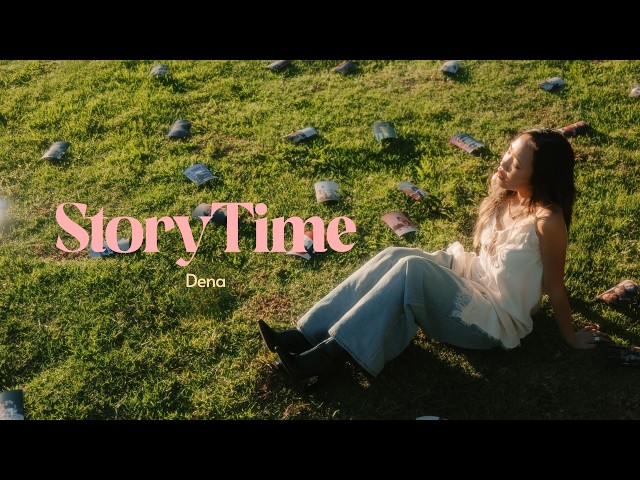 Dena【StoryTime 🔐】Official Music Video