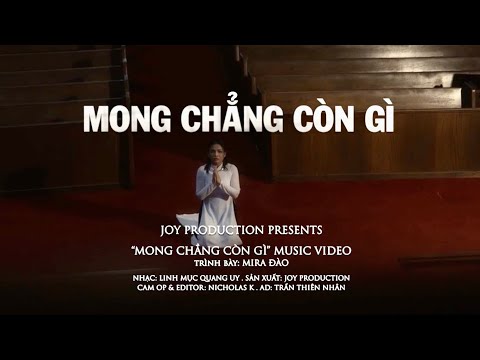 MONG CHẲNG CÒN GÌ// Mira Đào