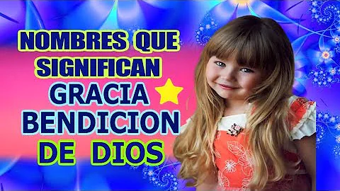 ¿Qué nombre de niña significa Luz de Dios?