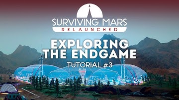 Surviving Mars Tutorial #3   Exploring the Endgame