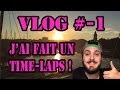 Vlog 1  jai fait un timelaps