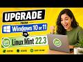 Upgrade Windows to Linux Mint 22.3 for Hassle Free Computing.