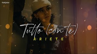 Miniatura del video "Ariete -TUTTO (Con Te) (Lyrics/Testo)"