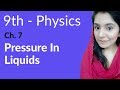 Matric part 1, Pressure in Liquids - Physics Ch 7 Properties & Matter - 9th Class Physics