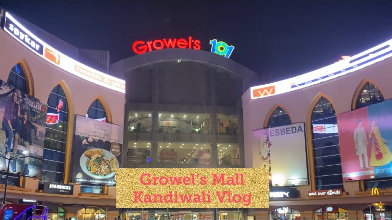Growel’s Mall !! Growel’s 101 Kandiwali !! Amazing Mall - YouTube