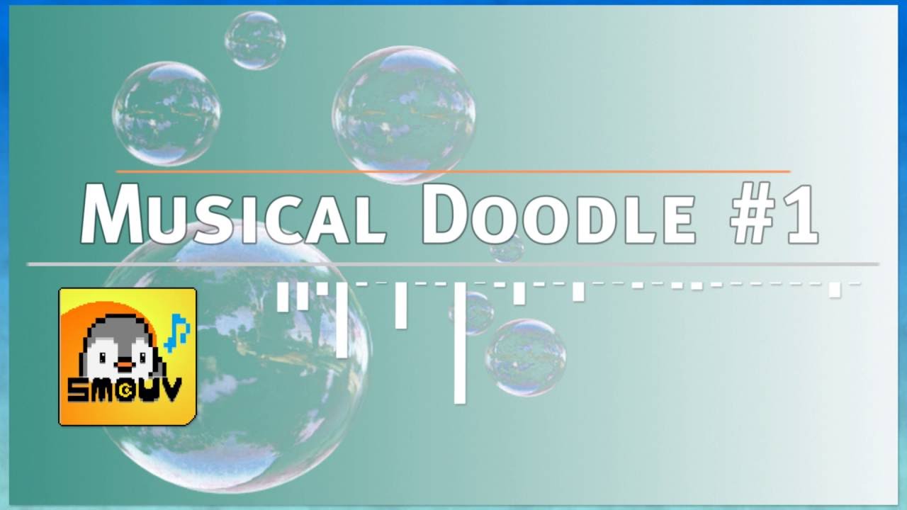 Musical Doodle 1 [Original] YouTube