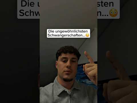 Die ungewöhnlichsten Schwangerschaften…😳