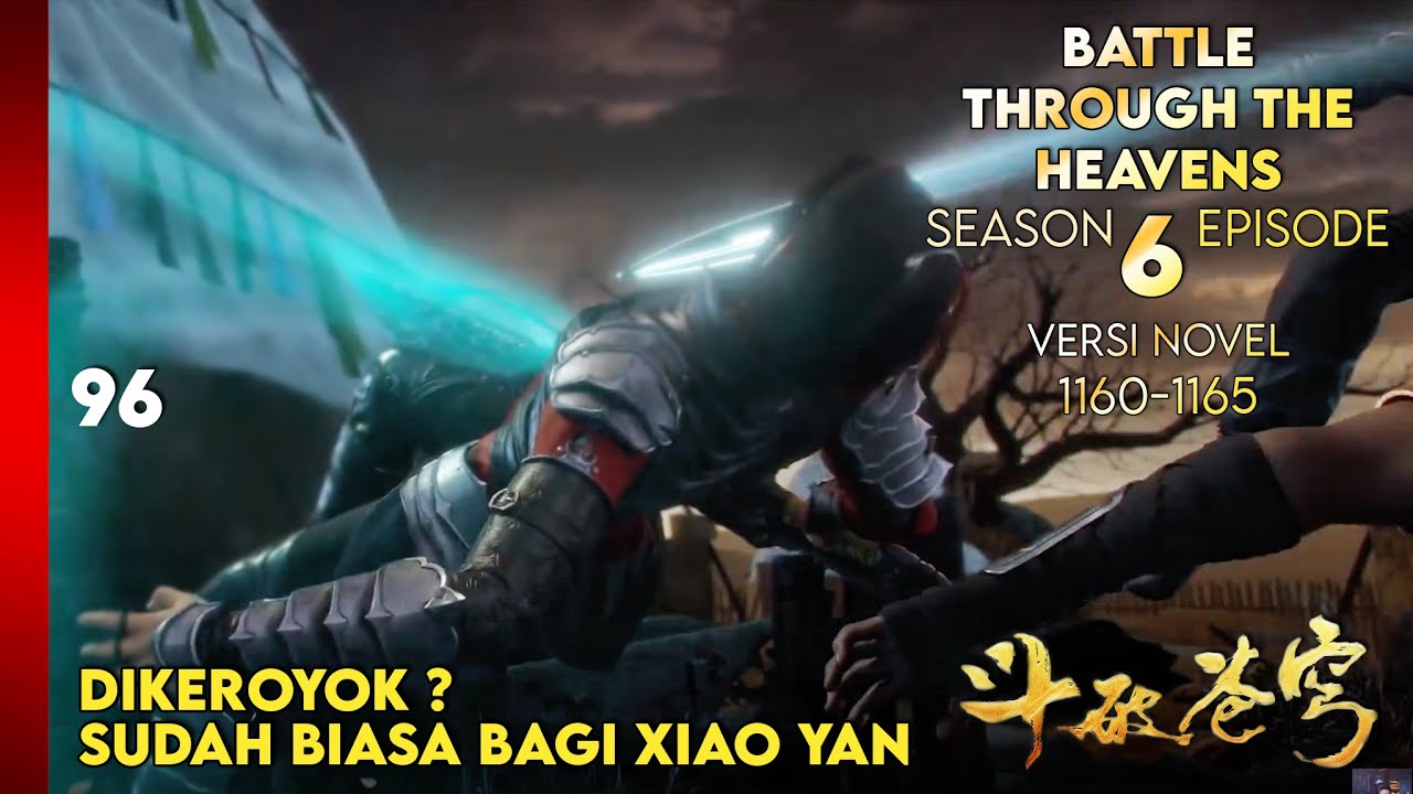 BATTLE THROUGH THE HEAVENS SEASON 6 EPISODE 1 SUB INDO - DIKEROYOK