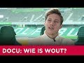 Wie is Wout? | Documentaire Wout Weghorst