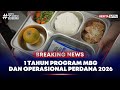 Breaking News 1 Tahun Program MBG Dan Operasional Perdana 2026 Breaking News 1 Tahun Program MBG Dan Operasional Perdana 2026