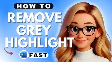 How to Remove Grey Highlight in Microsoft Word - 2025