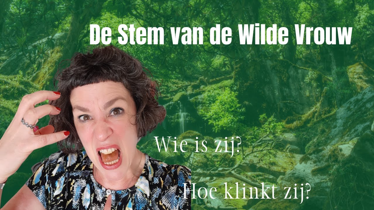 De Stem van de Wilde Vrouw - YouTube