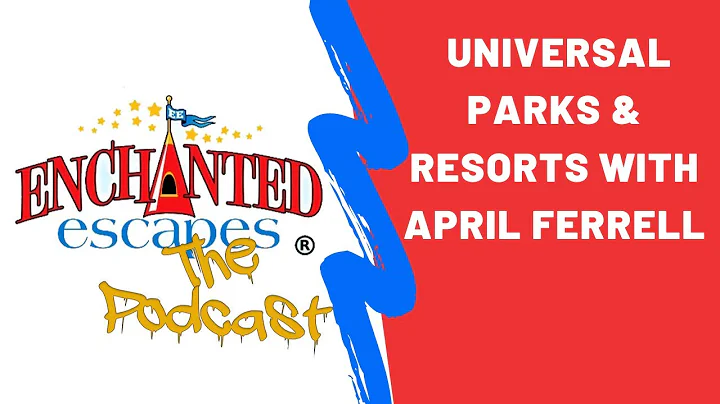 Episode 5: Universal and Beyond with April Ferrell